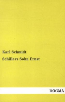 Schillers Sohn Ernst