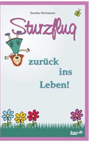 Sturzflug zurück ins Leben