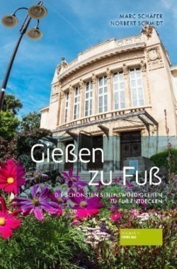 Gießen zu Fuß