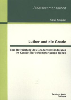 Luther und die Gnade