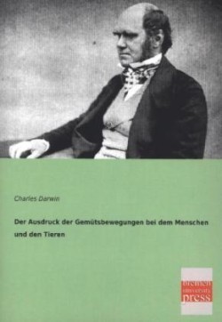 Ausdruck Der Gemutsbewegungen Bei Dem Menschen Und Den Tieren