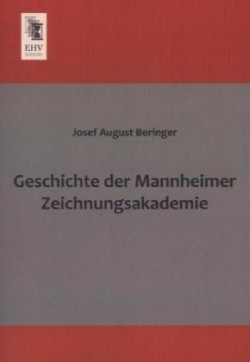 Geschichte Der Mannheimer Zeichnungsakademie