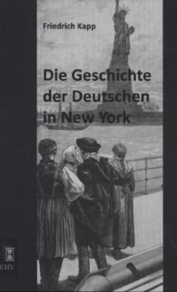 Geschichte Der Deutschen in New York