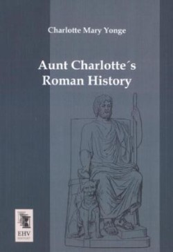 Aunt Charlottes Roman History