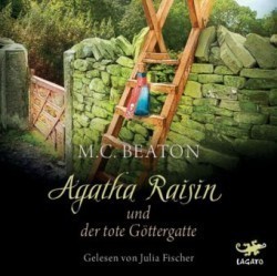 Agatha Raisin und der tote Göttergatte,Audio-CD