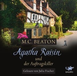 Agatha Raisin und der tote Auftragskiller,Audio-CD