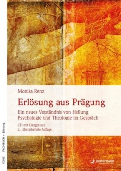 Erlösung aus Prägung, m. Audio-CD