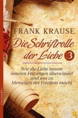 Die Schriftrolle der Liebe. Bd.3