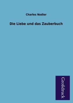 Liebe Und Das Zauberbuch