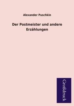 Postmeister Und Andere Erzahlungen