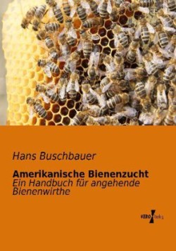 Amerikanische Bienenzucht