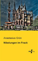 Nibelungen im Frack