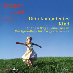 Dein kompetentes Kind, 6 Audio-CD
