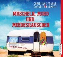 Muscheln, Mord und Meeresrauschen, 4 Audio-CDs