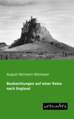 Beobachtungen Auf Einer Reise Nach England