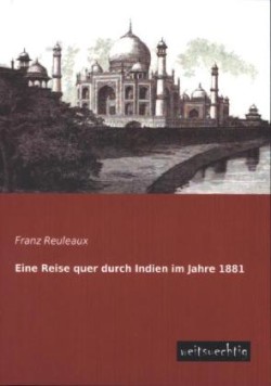 Eine Reise Quer Durch Indien Im Jahre 1881