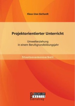 Projektorientierter Unterricht