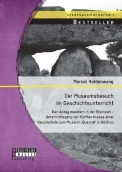 Museumsbesuch im Geschichtsunterricht