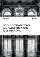 Gerichtsbarkeit der evangelischen Kirche in Deutschland