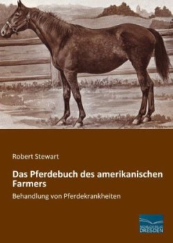 Das Pferdebuch des amerikanischen Farmers