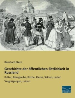 Geschichte der öffentlichen Sittlichkeit in Russland