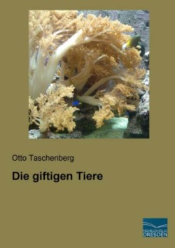 Die giftigen Tiere