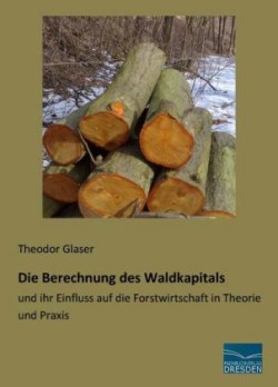 Die Berechnung des Waldkapitals