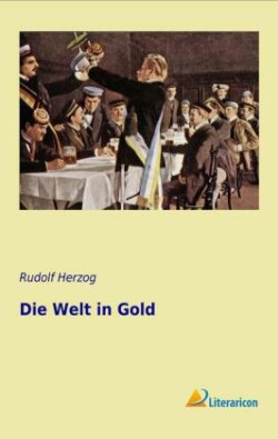 Die Welt in Gold