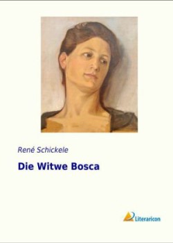 Die Witwe Bosca