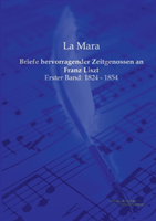 Briefe hervorragender Zeitgenossen an Franz Liszt