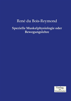 Spezielle Muskelphysiologie oder Bewegungslehre