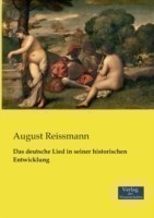 deutsche Lied in seiner historischen Entwicklung