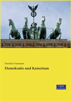 Demokratie und Kaisertum