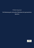 Bedeutung des schwachen Präteritums der germanischen Sprachen