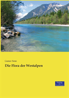 Flora der Westalpen