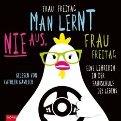 Man lernt nie aus, Frau Freitag!,4 Audio-CD
