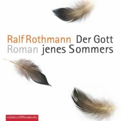 Der Gott jenes Sommers, 6 Audio-CD