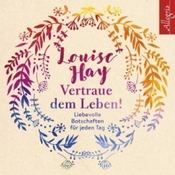 Vertraue dem Leben!, 6 Audio-CD