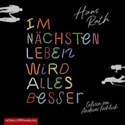 Im nächsten Leben wird alles besser, 2 Audio-CD, 2 MP3