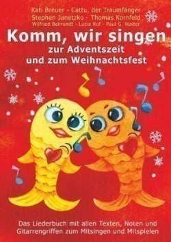 Komm, wir singen zur Adventszeit und zum Weihnachtsfest