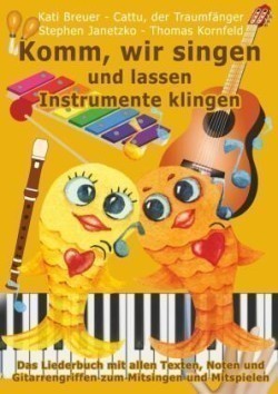 Komm, wir singen und lassen Instrumente klingen