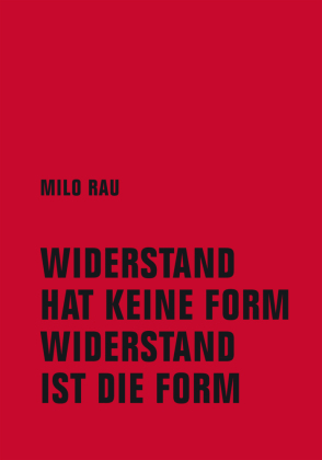 Widerstand hat keine Form, Widerstand ist die Form