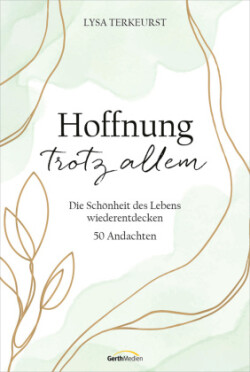 Hoffnung trotz allem