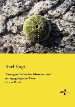 Naturgeschichte der lebenden und untergegangenen Tiere