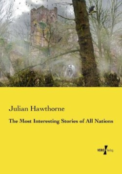 Most Interesting Stories of All Nations