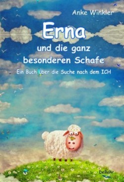 Erna und die ganz besonderen Schafe