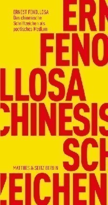 Das chinesische Schriftzeichen als poetisches Medium