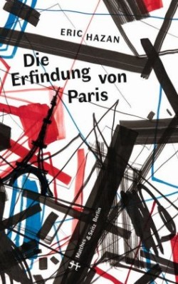 Die Erfindung von Paris