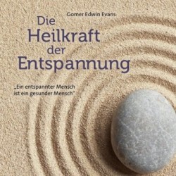 Die Heilkraft der Entspannung, Audio-CD