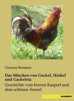 Das Märchen von Gockel, Hinkel und Gackeleia